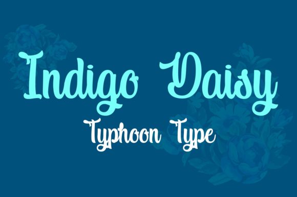 Indigo Daisy: The Handwritten Typeface for Authentic Campaigns